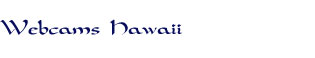 webcams in Hawaii